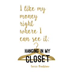 I love my money right where i can see it - Kromebody