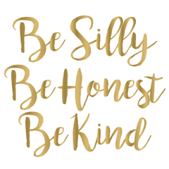 Be silly. Be honest. Be kind - Kromebody